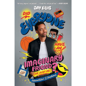 Did Everyone Have an Imaginary Friend by Jay Ellis | ARC Paperback | Memoir